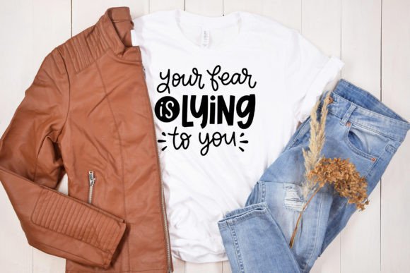 Download Your Fear is Lying to You SVG Cut File - Your fear is lying to you svg cut file Collection